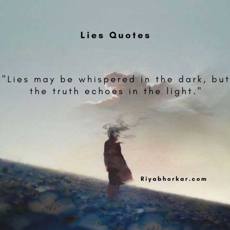 Lies Quotes - Riya's Blogs