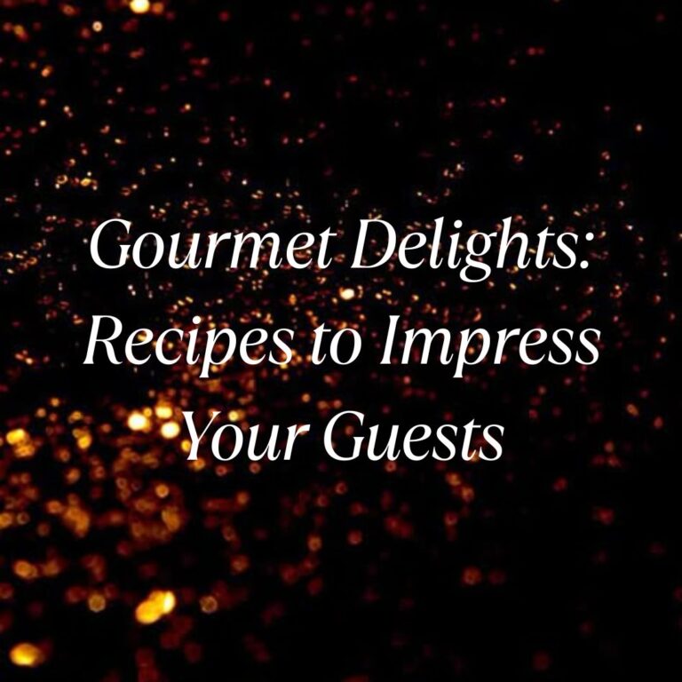 gourmet delights