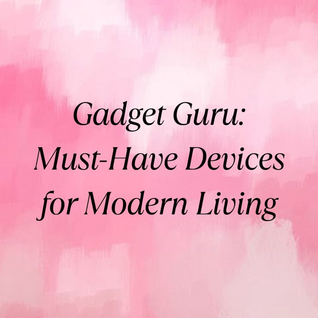 must have devices