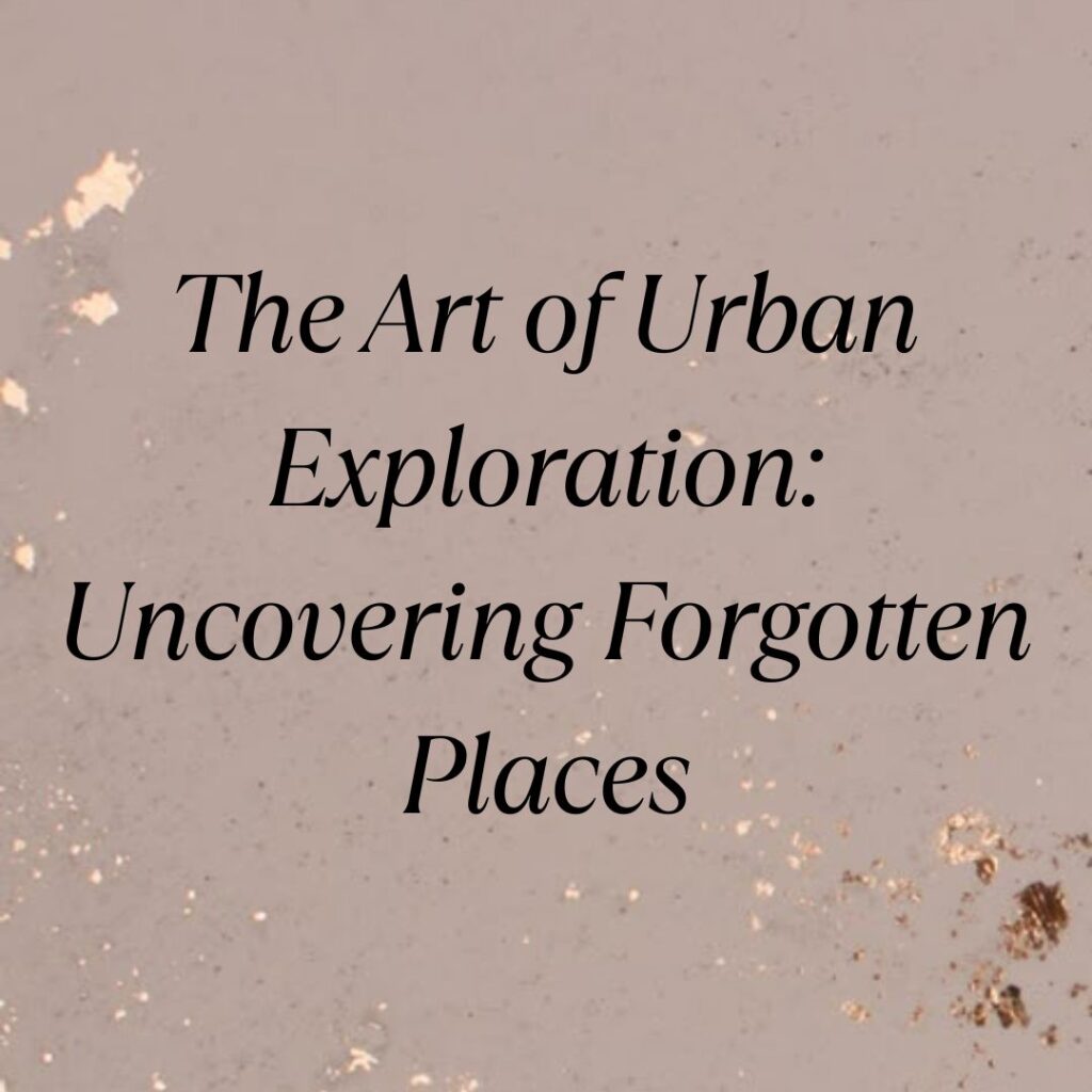 urban exploration