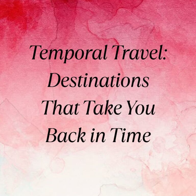 time travel destinations