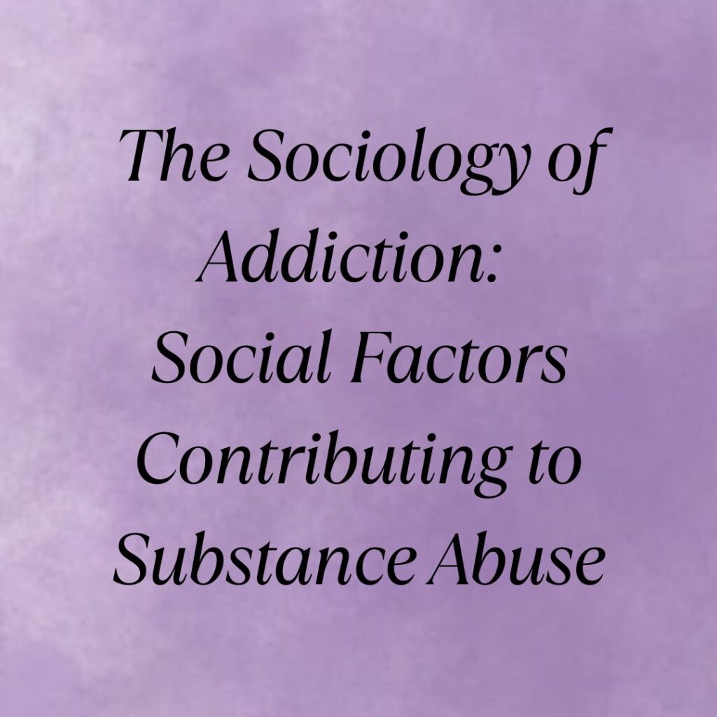sociology of addiction