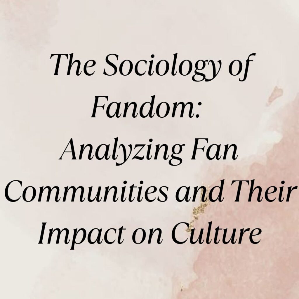 sociology of fandom