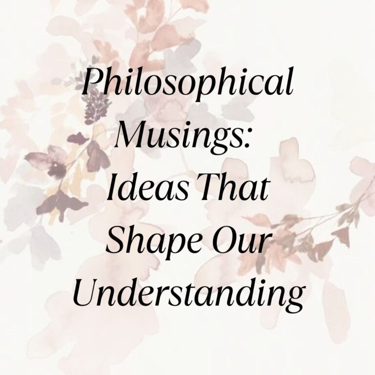 philosophical musings